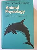 Animal physiology, adaptation and environment