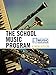 The School Music Program: A New Vision