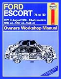 Ford Escort 1975-August 1980 (Haynes Owners Workshop Manual)