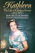 Kathleen: The Life of Kathleen Ferrier - 1912-53