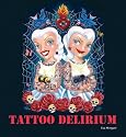 Tattoo Delirium