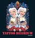 Tattoo Delirium