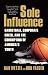 Sole Influence: Basketball, Corporate Greed, and the Corruption of America's  Youth