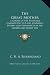 The Great Mother: A Gospel of the Eternally Feminine Occult and Scientific Studies and Experiences in the Sacred and Secret Life