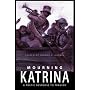 Mourning Katrina, A Poetic Response to Tragedy