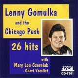 Lenny Gomulka & The Chicago Push - 26 Hits