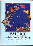 Valerie and the good-night swing