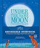 UNDER THE SAME MOON, (HALLMARK RECORDABLE BOOK)