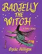 Badjelly the Witch