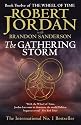 The Gathering Storm: The Majestic Conclusion to the International Bestselling Wheel of Time Series