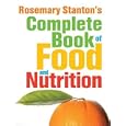Rosemary Stanton's Complete Book of Food and Nutrition by Rosemary Stanton