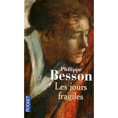 Les jours fragiles
