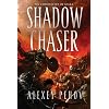Shadow Chaser (The Chronicles of Siala)