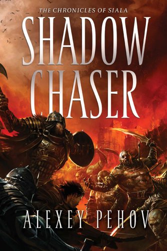Shadow Chaser (The Chronicles of Siala)