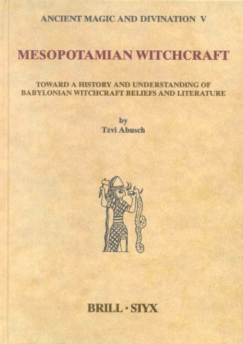 mesopotamian witchcraft toward a history and understanding of babylonian witchcraft beliefs and literature ancient