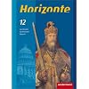 Horizonte - Geschichte 2. Oberstufe. Bayern: Sch�lerband 12. Schuljahr