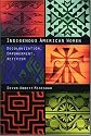 Indigenous American Women: Decolonization, Empowerment, Activism (Contemporary Indigenous Issues)