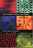 Indigenous American Women: Decolonization, Empowerment, Activism (Contemporary Indigenous Issues)