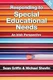 Responding to special education needs : an Irish perspective