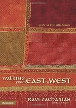 Walking from East to West: God in the Shadows