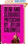 Dear and Glorious Physician