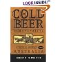 Cold Beer and Crocodiles: A Bicycle Journey into Australia (Adventure Press)