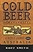 Cold Beer and Crocodiles: A Bicycle Journey into Australia (Adventure Press)