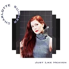 Just Like Heaven