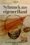 Schmuck aus eigener Hand