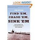 Find 'Em, Chase 'Em, Sink 'Em: The Mysterious Loss Of The WWII Submarine USS Gudgeon