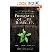 Prisoners of Our Thoughts: Viktor Frankl's Principles for Discovering Meaning in Life and Work