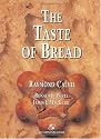 The Taste of Bread