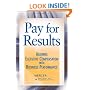 Pay for Results: Aligning Executive Compensation with Business Performance