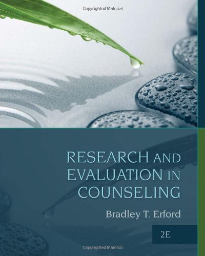 Research and Evaluation in Counseling by Bradley Erford (2014-02-05)