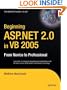 Beginning ASP.NET 2.0 in VB 2005: From Novice to Professional (Beginning: from Novice to Professional)