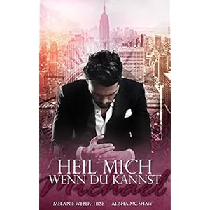 Heil mich, wenn du kannst: Michael