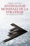 Anthologie mondiale de la strat�gie D...