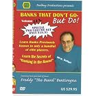 Banks That Don't Go - But Do! by 