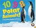 10, 9, 8 Polar Animals!: A Counting Backward Book (A+ Books)