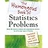 The Humongous Book of Statistics Problems