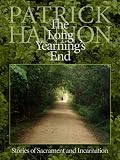 The Long Yearnings End: Stories of Sacrament and Incarnation