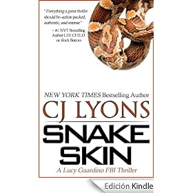 Snake Skin: A Lucy Guardino FBI Thriller: Lucy Guardino FBI Thriller Series, Book 1 (Lucy Guardino FBI Thrillers, Book #1)