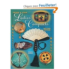 Vintage & Vogue Ladies' Compacts Identification & Value Guide: Identification & Value Guide