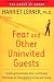 Image of Fear and Other Uninvited Guests: Tackling the Anxiety, Fear, and Shame That Keep Us from Optimal Living and Loving