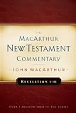 Revelation 111 New Testament Commentary Macarthur New Testament Commentary Serie Revelation 111 New Testament Commentary Macarthur New Testament Commentary Serie