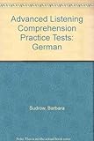 Advanced listening comprehension practice tests : German