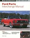 Ford Parts Interchange Manual: 1959-1970 Mustang, Fairlane, Torino, and Mercury Cougar and Cyclone (Motorbooks Workshop)