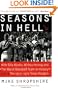 Seasons in Hell: With Billy Martin, Whitey Herzog and "The Worst Baseball Team in History"-The 1973-1975 Texas Rangers