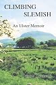 Climbing Slemish: An Ulster Memoir