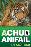 Achub Anifail : Targed Teigr